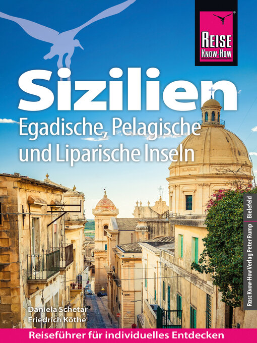 Title details for Reise Know-How Reiseführer Sizilien – und Egadische, Pelagische & Liparische Inseln by Friedrich Köthe - Wait list